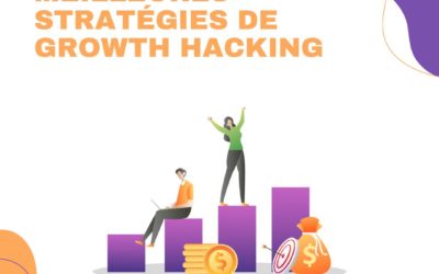 Les stratégies de growth hacking pour les petites entreprises